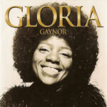 Songs and Moments #2 – Gloria Gaynor and a King Hit