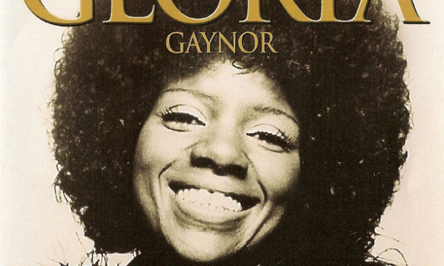 Songs and Moments #2 – Gloria Gaynor and a King Hit